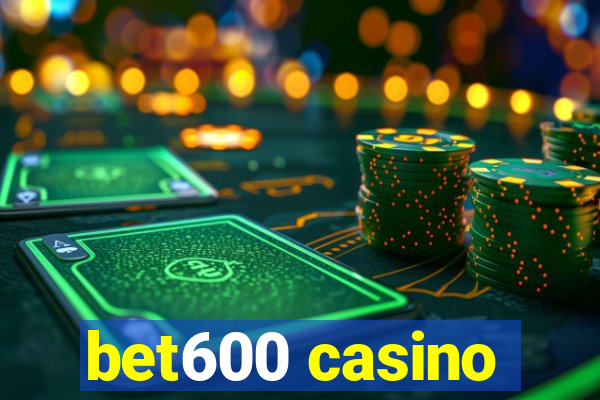 bet600 casino